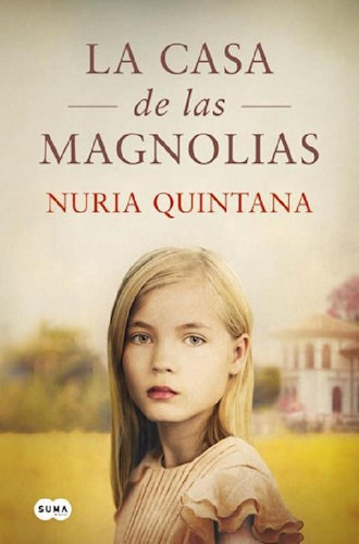 Libro - Casa De Las Magnolias - Quintana Nuria (papel)