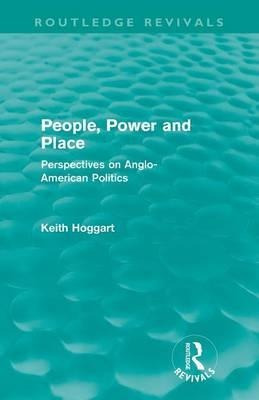 People, Power And Place - Keith Hoggart