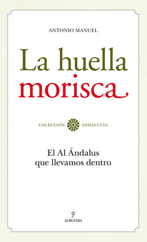 Huella Morisca,la