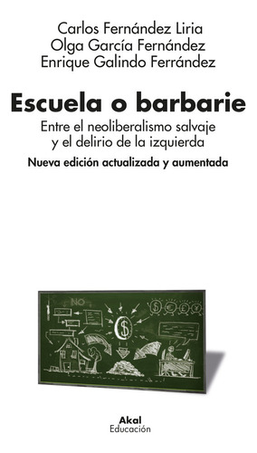 Libro Escuela O Barbarie - Galindo Ferrandez, Enrique Gar...