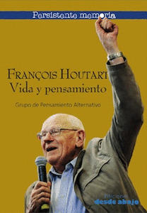 Libro François Houtart Vida Y Pensamiento