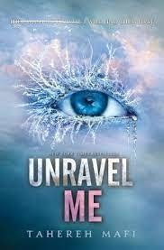 Unravel Me - Tahereh Mafi - Texto Em Ingles