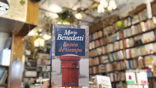 Buzón Del Tiempo. Mario Benedetti.