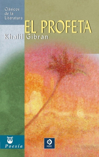 El Profeta, Khalil Gibran, Edimat