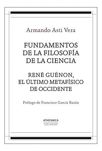 Fundamentos De La Filosofía De La Ciencia / René Guénon, El