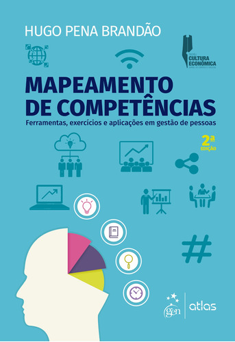 Mapeamento de Competências, de BRANDÃO, Hugo Pena. Editora Atlas Ltda., capa mole em português, 2017