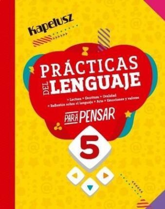 Lengua  5  Para Pensar -  Kapelusz 