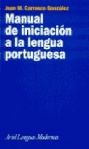 Libro - Manual De Iniciacion A La Lengua Portuguesa (ariel 