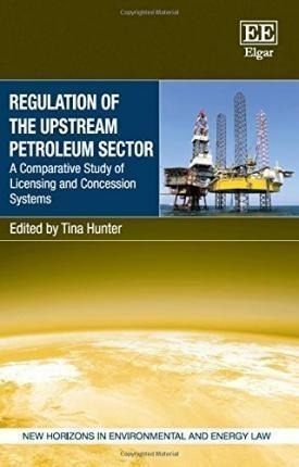 Regulation Of The Upstream Petroleum Sector - Tina Hunter...