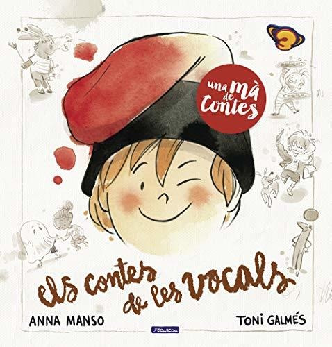 Una Mà De Contes. Els Contes De Les Vocals (contes Infantils