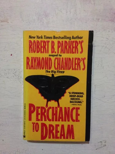 Perchance To Dream R. Parker - R. Chandler