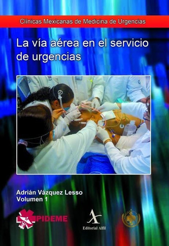 La Vía Aérea En El Servicio De Urgencias