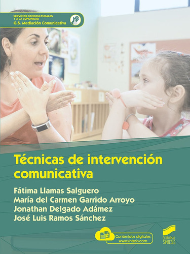 Libro Tecnicas De Intervencion Comunicativa - Llamas SaLG...