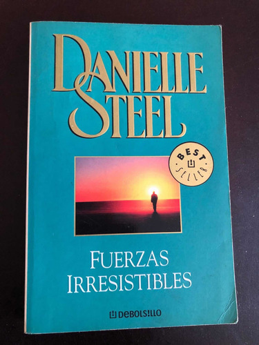 Libro Fuerzas Irresistibles - Danielle Steel - Oferta