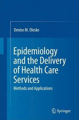 Libro Epidemiology And The Delivery Of Health Care Servic...