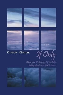 If Only - Cindy Oriol (paperback)
