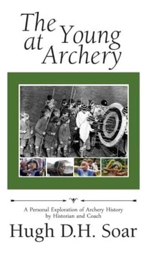 Libro: Los Jóvenes En El Tiro Con Arco