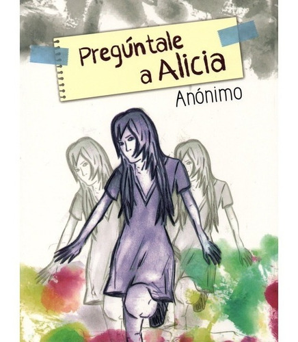 Preguntale A Alicia / Anonimo