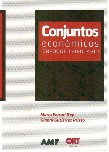 Conjuntos Ecosímicos. Enfoque Tributario - Ferrari Rey, Mari