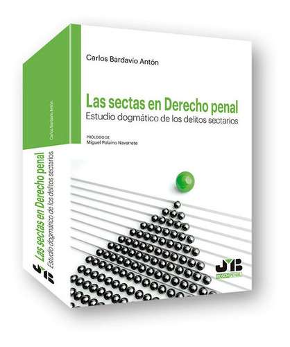 Sectas En Derecho Penal,las - Bardavio Anton, Carlos