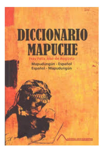 Libro Diccionario Mapuche Nva Edición. Envio Gratis /176