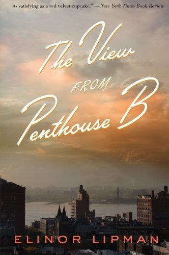 Book : The View From Penthouse B - Elinor Lipman
