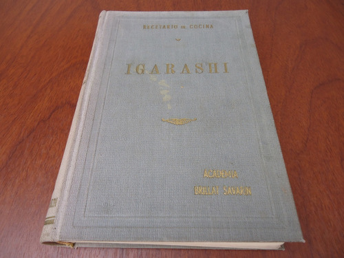 Recetario De Cocina, Repostería Y Pastelería  Igarashi  1958