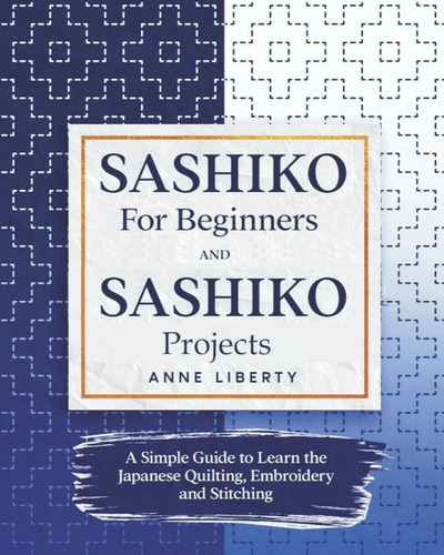 Libro Sashiko For Beginners And Sashiko Projects-inglés