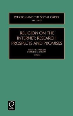 Religion On The Internet - David G. Bromley (hardback)