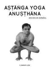 Libro Astanga Yoga Anusthana : Edicion En Espanol - R Sha...