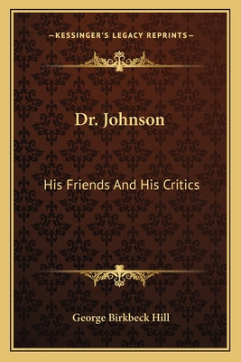 Libro Dr. Johnson: His Friends And His Critics - Hill, Ge...