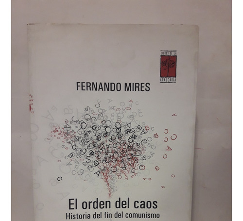 El Orden Del Caos - Fernando Mires