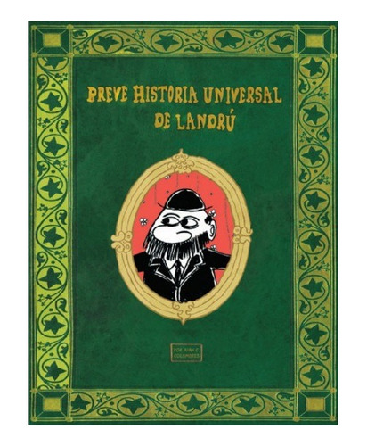 Breve Historia Universal De Landrú - Landrú