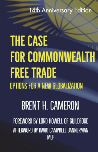 Libro: The Case For Commonwealth Free Trade: Options For A