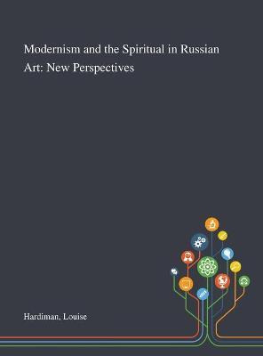 Libro Modernism And The Spiritual In Russian Art : New Pe...