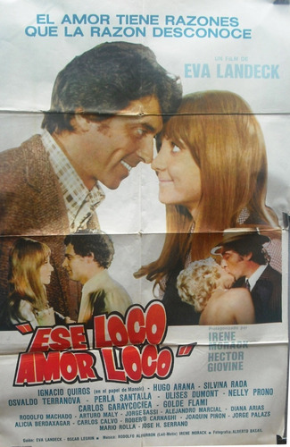 Afiche Orig De La Película Ese Loco Amor Loco De Eva Landeck