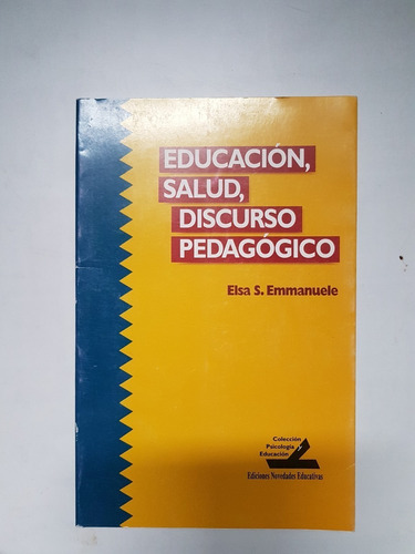 Revista Educacion Salud, Discurso Pedagogico