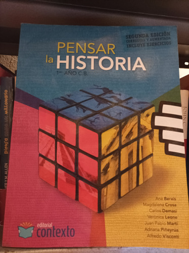 Pensar La Historia. Berais Y Otros. Editorial Contexto 