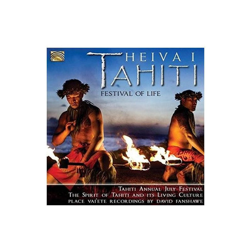 Fanshawe David Heiva I Tahiti- Festival Of Life Usa Cd