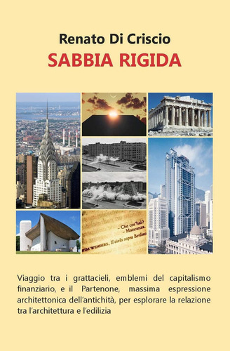 Libro: Sabbia Rigida: Viaggio Tra I Grattacieli, Emblemi Del