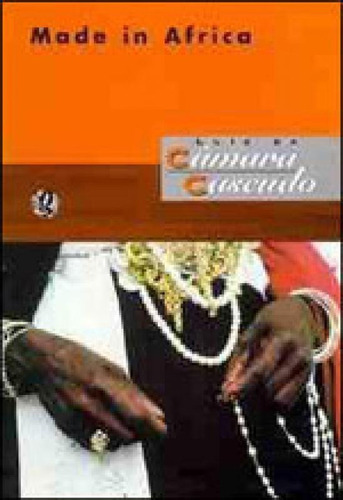 Made In Africa, De Cascudo, Luís Da Câmara. Global Editora, Capa Mole, Edição 5ª Edição - 2001 Em Português