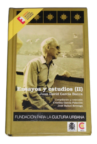 Ensayos Y Estudios ( Tomo 2 ) / Juan David Garcia Bacca