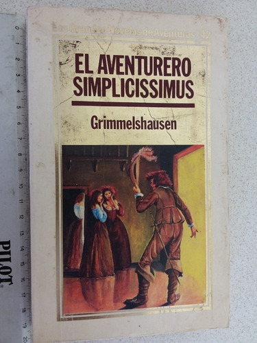 El Aventurero Simplicissimus - Grimmelshausen- Orbis