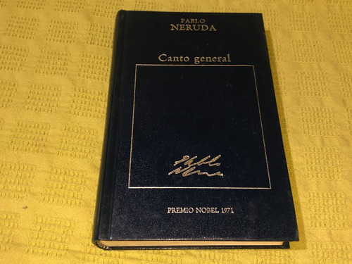 Canto General - Pablo Neruda - Hyspamerica