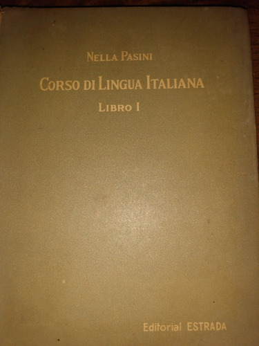 Curso De Lingua Italiana Libro 1 Bella Pasini Estrada E11