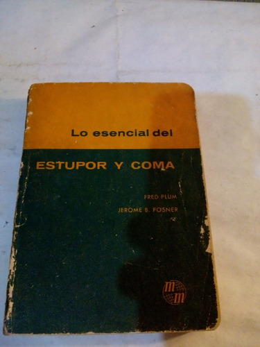 Lo Esencial Del Estupor Y Coma De Plum / Posner (usado)