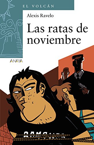 Las Ratas De Noviembre -literatura Infantil - El Volcan -can