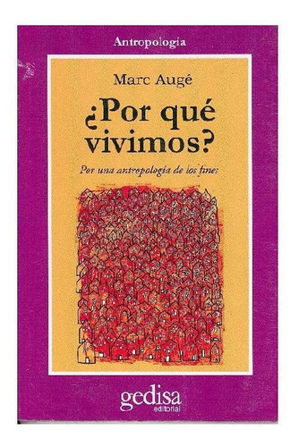 Por Qué Vivimos?