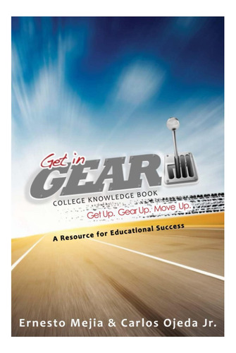 Libro: Get In Gear: Libro De Conocimientos Universitarios: U
