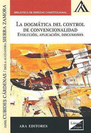 Libro Dogmática Del Control De Convencionalidad, La - 1.ª Ed